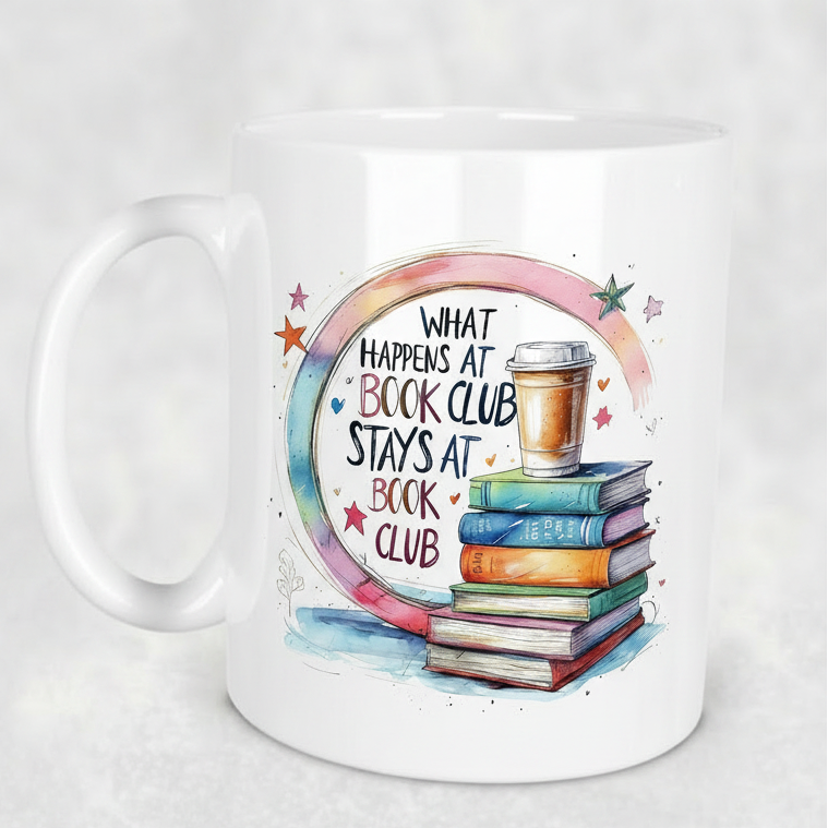 What Happens At Book Club Stays At Book Club Mug