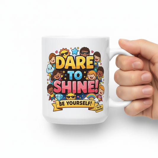 Dare to Shine Mug - Kawaii Encouragement Gift for Kids & Adults