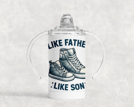 Like Father Like Son Sippy Cup